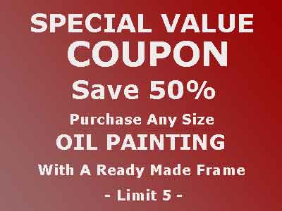 Save 50% - Oil Paintings On Artist Canvas With Ready Made Frame
Special Value Coupon